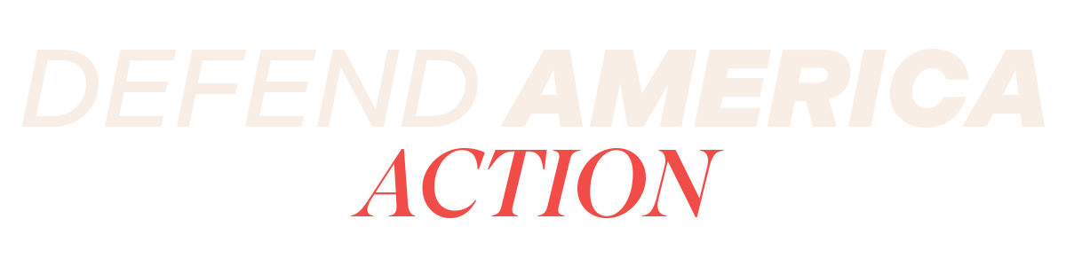 Defend America Action